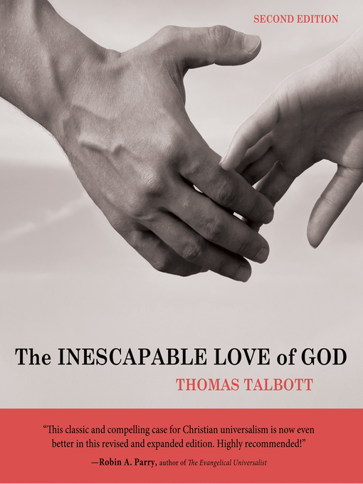 Title details for The Inescapable Love of God by Thomas Talbott - Wait list